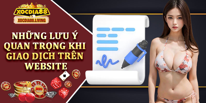 Những Lưu Ý Quan Trọng Khi Giao Dịch Trên Website